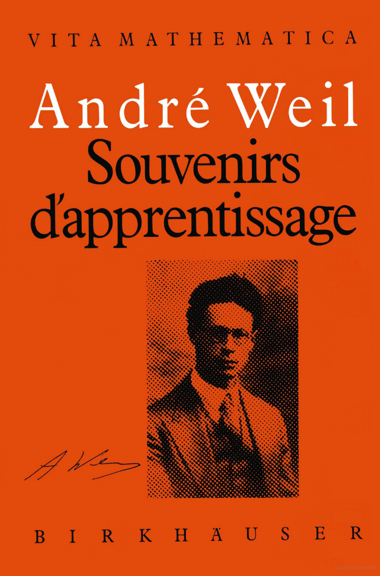 André Weil's 'Souvenirs d'apprentissage'.